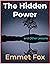 The Hidden Power by Emmet Fox