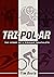 Tri-Polar: the Story of a B...