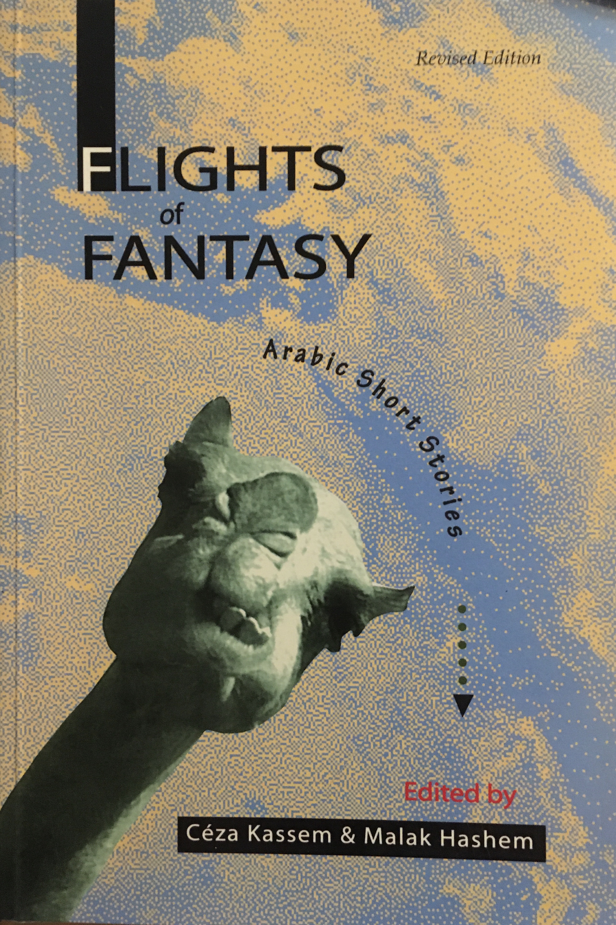 Flights of Fantasy: Arabic Short Stories