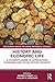 History and Economic Life: A Student’s Guide to Approaching Economic and Social History Sources (Routledge Guides to Using Historical Sources)