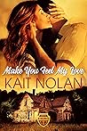 Make You Feel My Love by Kait Nolan