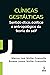 Clínicas gestálticas: Sentido ético, político e antropológico da teoria do self (Portuguese Edition)