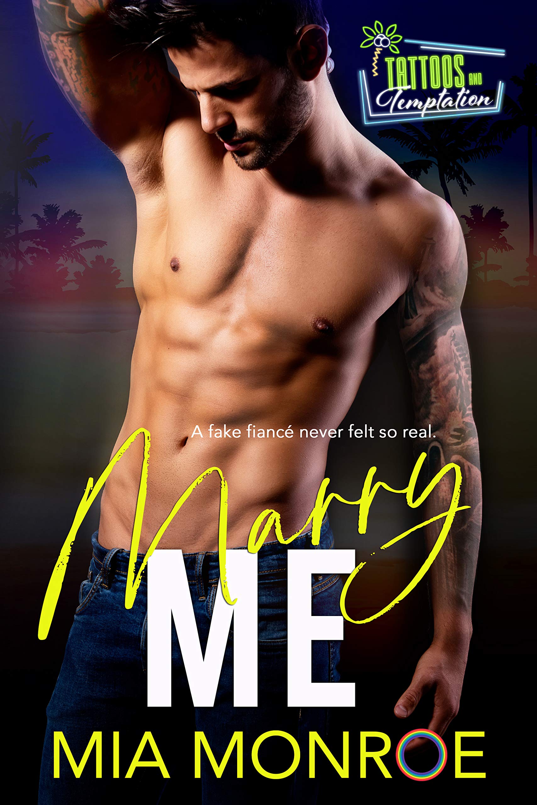 Marry Me (Tattoos and Temptation, #1)