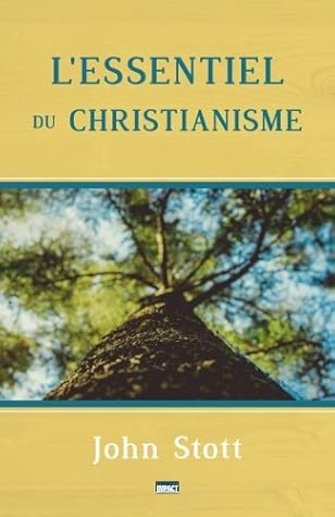 L’essentiel du christianisme (Basic Christianity)