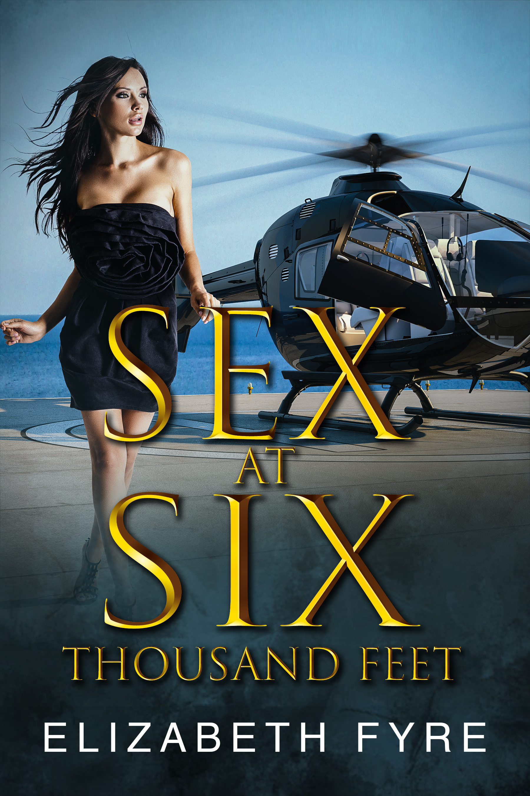 Sex At Six Thousand Feet