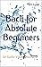 Bach for Absolute Beginners by Marc Luxen