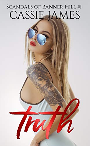 Truth (Scandals of Banner-Hill #1)