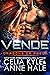 Vende by Celia Kyle Vende by Celia Kyle
