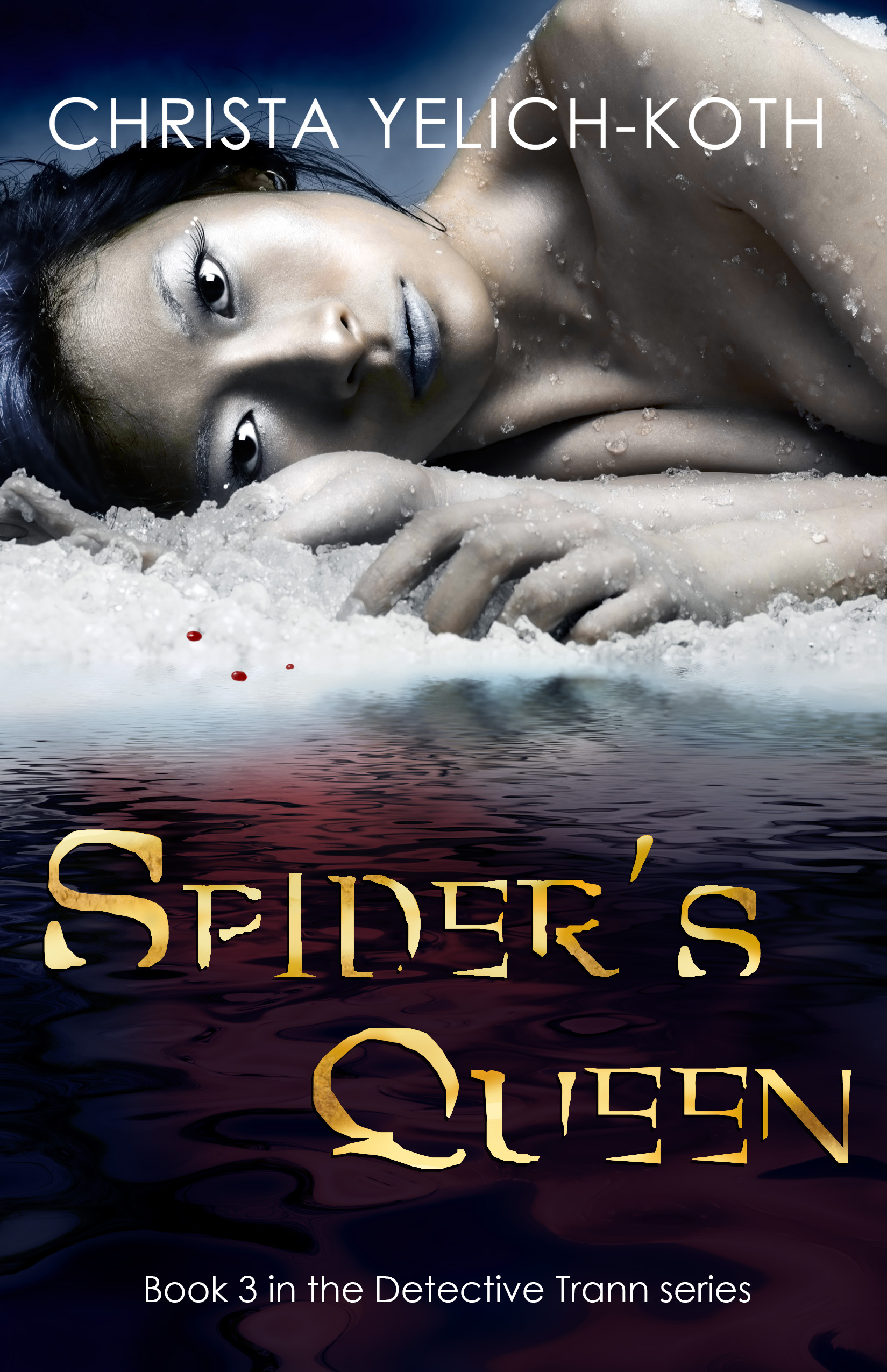 Spider's Queen (Detective Trann, #3)