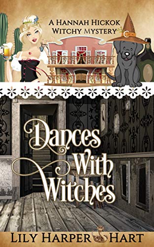 Dances with Witches (Hannah Hickok, #5)