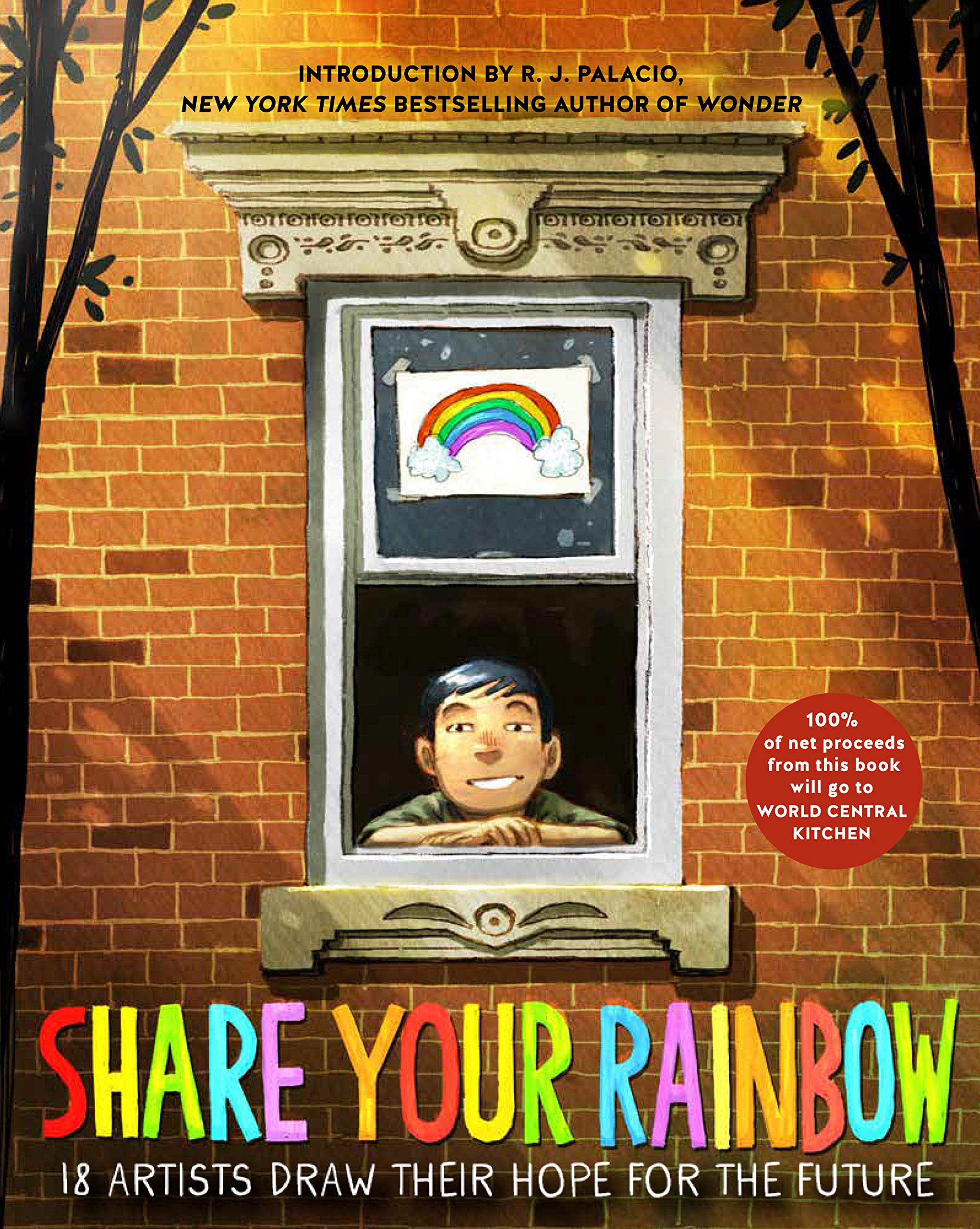 Share Your Rainbow: 18 Artists Draw Their Hope for the Future (Paperback)