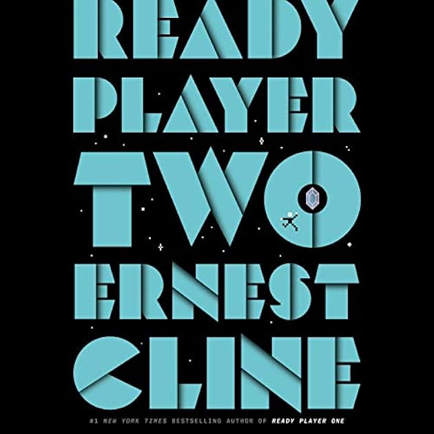 Ready Player Two (Ready Player One #2)