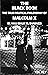The Black Book: THe True Political Philosophy of Malcolm X / El Hajj Malik El Shabazz