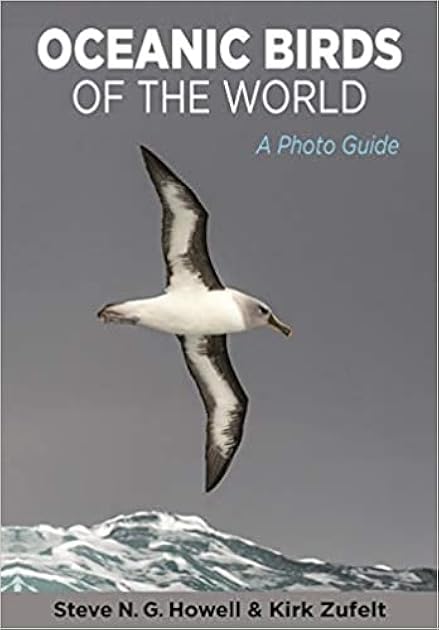 Oceanic Birds of the World: A Photo Guide