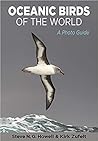 Oceanic Birds of the World: A Photo Guide