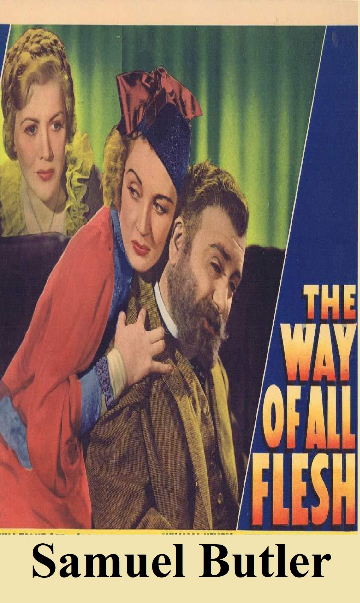 The Way of All Flesh
