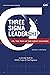 Three Sigma Leadership: Or,...