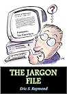 The Jargon File Version 4.2.2 by Eric S. Raymond The Jargon File Version 4.2.2 by Eric S. Raymond
