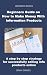 Beginners Guide on How to M...