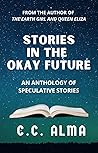 Stories in the Okay Future