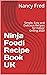 Ninja Foodi Recipe Book UK by Nancy Fred