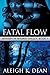 Fatal Flow: Mystery in Whiskey Valley, Book 1