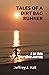 Tales of a Dirt Bag Runner:...