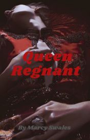 Queen Regnant (Ace of Queens, #3)