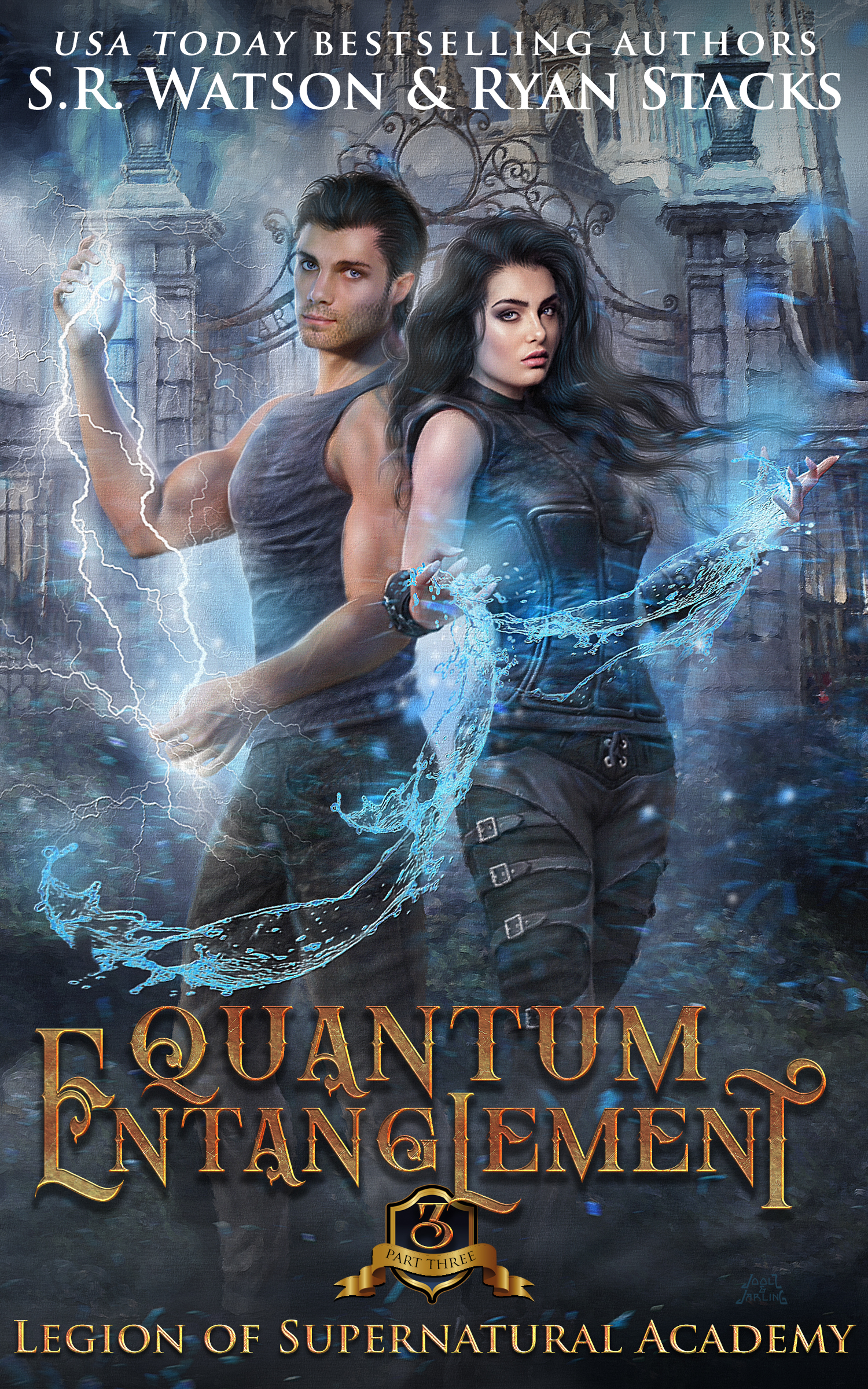 Quantum Entanglement: Part Three (Legion of Supernatural Academy)