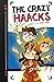 The Crazy Haacks y la pócima eterna (The Crazy Haacks 8) by The Crazy Haacks