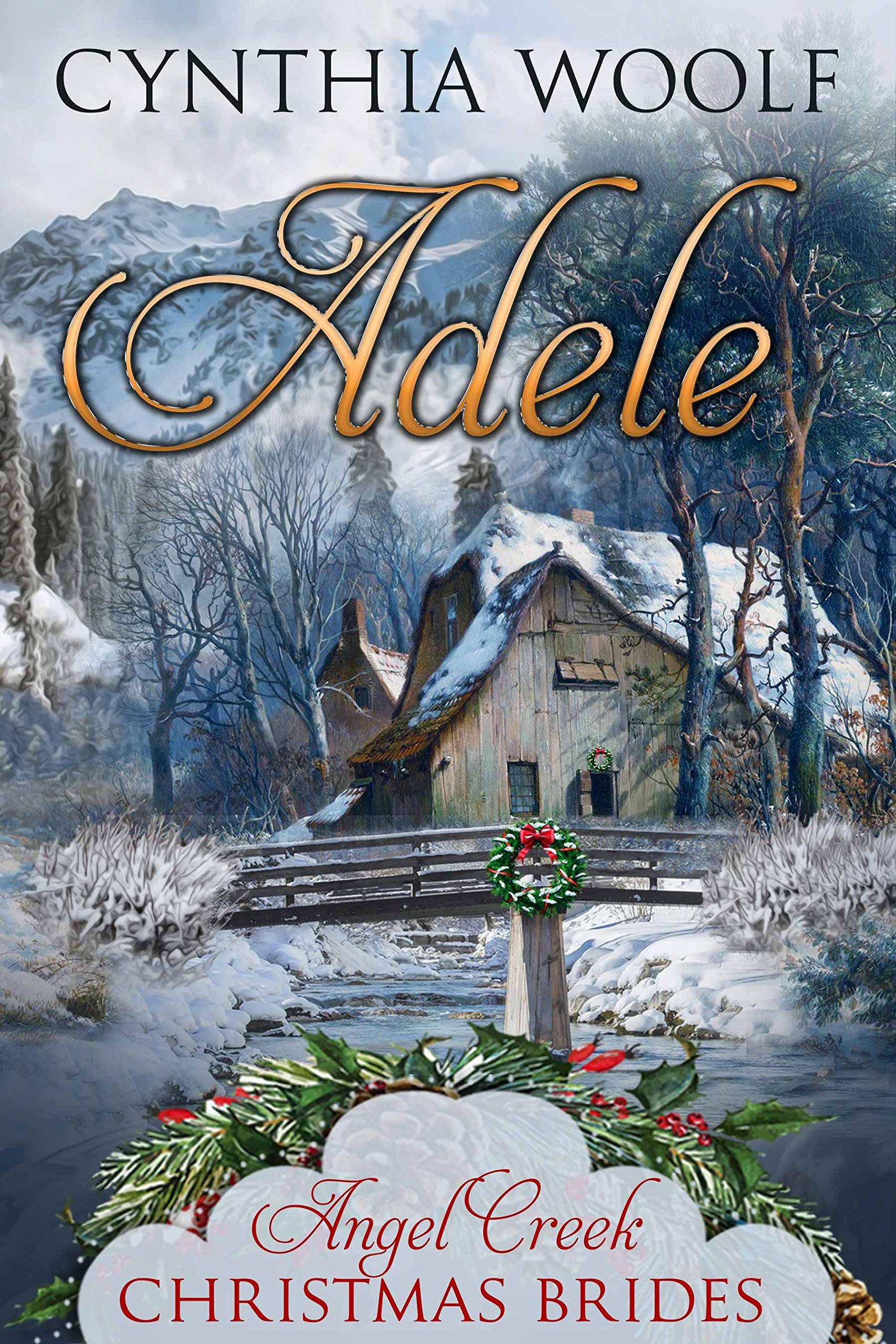 Adele (Angel Creek Christmas Brides #18)