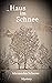 Haus im Schnee (Kathy O'Banion-Mystery) by Alexandra Scherer