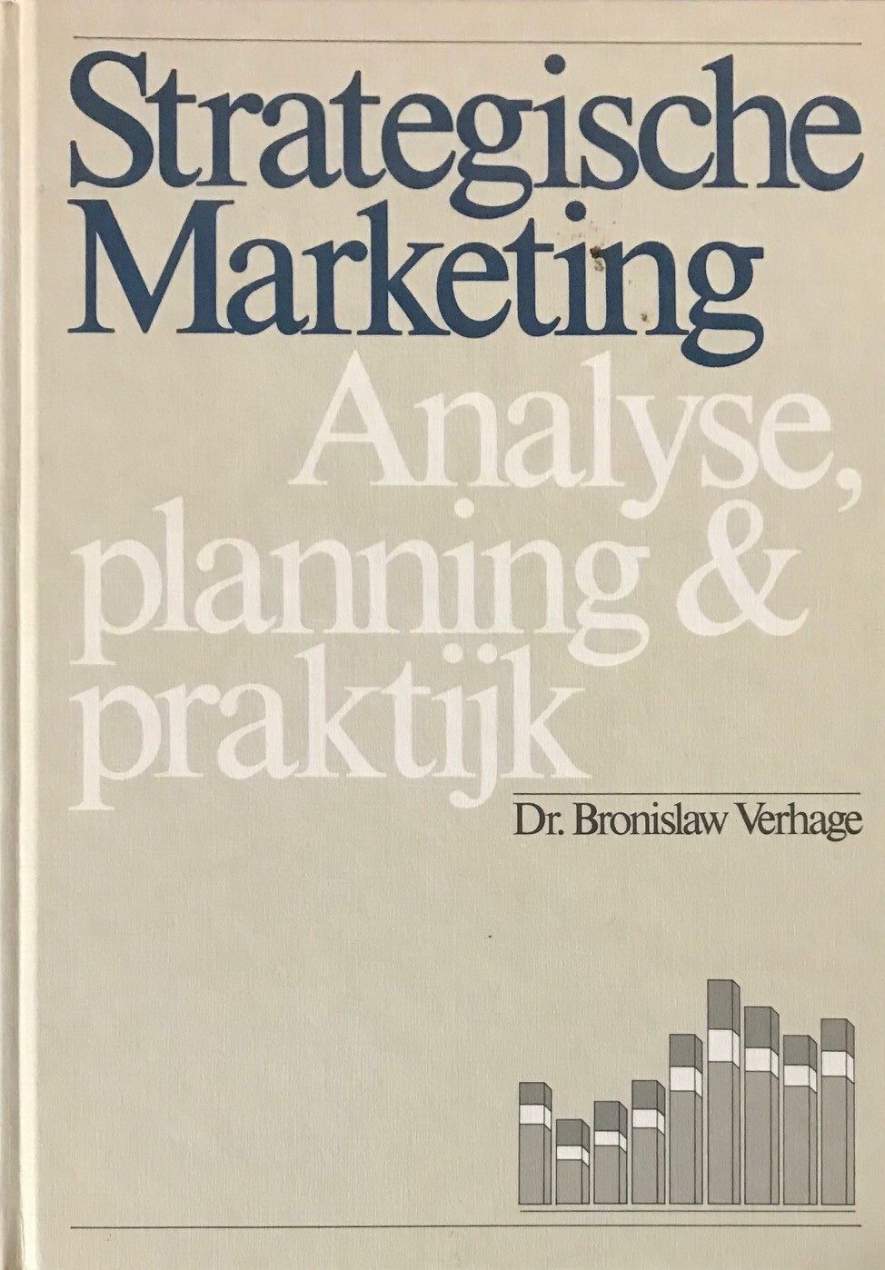 Strategische Marketing: Analyse, planning & praktijk