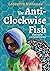 The Anti-Clockwise Fish: Me...