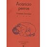 Acaricio perros by Consuelo Iturraspe Acaricio perros by Consuelo Iturraspe