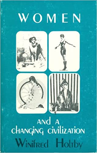 Women and a Changing Civilization