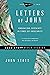 Letters of John: Embracing Certainty in Times of Insecurity (John Stott Bible Studies)