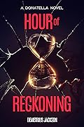Hour of Reckoning