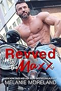 Revved to the Maxx (Reynold's Restorations, #1)