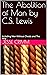 The Abolition of Man by C.S. Lewis by Jesse Crimm