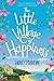 The Little Village of Happiness