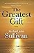 The Greatest Gift: A Novel