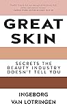Book cover for Great Skin: Secrets the Beauty Industry Doesn't Tell You