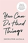 You Can Do Hard T...