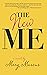 The New Me: A Novel