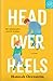 Head Over Heels