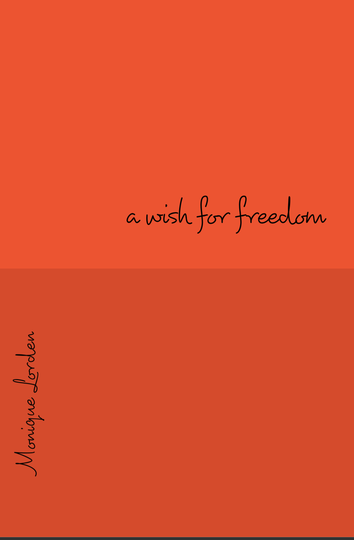 A Wish For Freedom