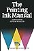 The Printing Ink Manual