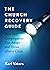 The Church Recovery Guide: How Your Congregation Can Adapt and Thrive after a Crisis