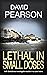 Lethal in Small Doses (The ...